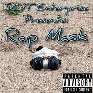 Rap Mask (Explicit)