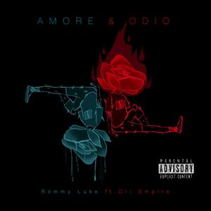 Amore & Odio (feat. Cri Empire) [Explicit]