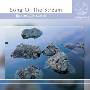 Chlorophylle II: Song of the Stream