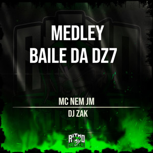 Medley Baile da Dz7 (Explicit)