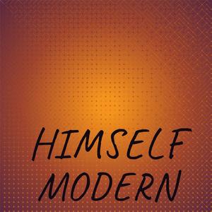 Himself Modern