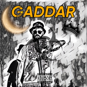 Gaddar (Explicit)