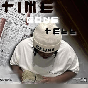 Time Gone Tell (Explicit)