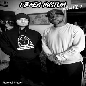 I Been Hustlin (feat. Ryze Hendricks) (Baqseat Beats Remix 2|Explicit)