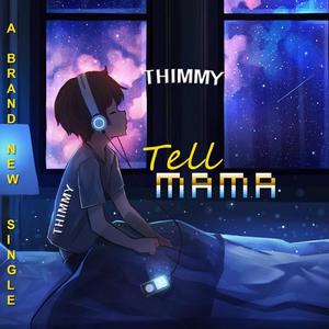 Tell Mama