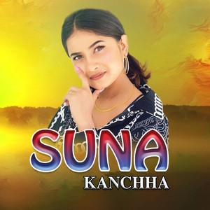 Suna Kanchha