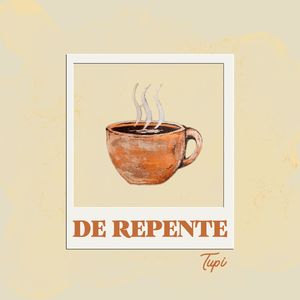 DE REPENTE