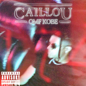 CAILLOU (Explicit)