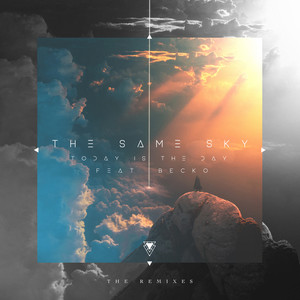 The Same Sky (feat. Becko) (IX/ON Remix)