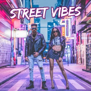 STREET VIBES