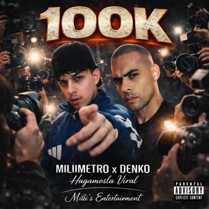 100K (feat. Denko) (Remix|Explicit)
