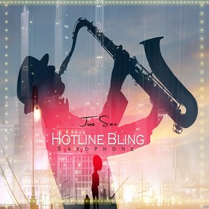 Hotline Bling(Relaxin)