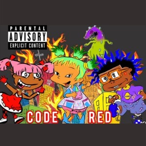 Code Red (Explicit)