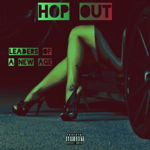 Hop Out (Explicit)