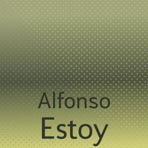 Alfonso Estoy