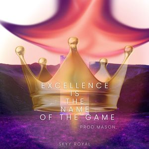 Excellence Is The Name Of The Game (Book Now)