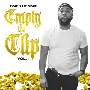 Empty The Clip vol. 1 (Explicit)