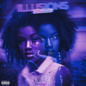 Illusions (slowed) [Explicit]