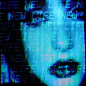 New Life (Explicit)