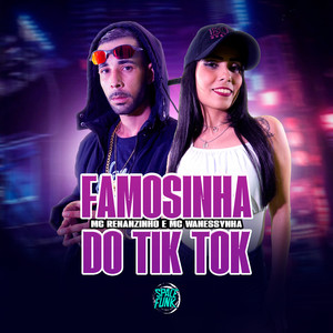 Famosinha do Tik Tok (Explicit)