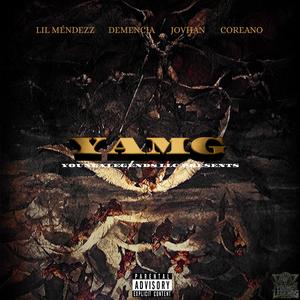 YAMG (feat. DEMENCIA, Jovhan & Coreano) (Explicit)