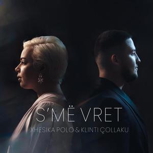 S'me Vret(feat. Xhesika Polo)