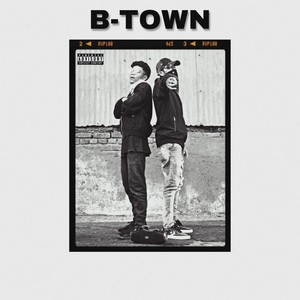 B-Town (Original)