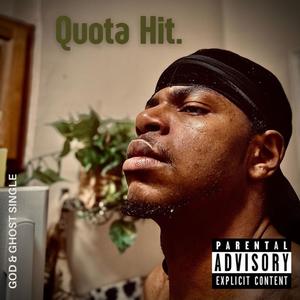 Quota Hit (feat. Sheldon Corry) [Explicit]