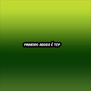 Pinheiro agora é TCP (Explicit)