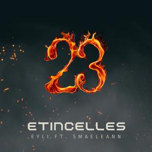 Etincelles (feat. Smaeleann) [Explicit]