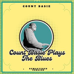 Count Basie - Blues Inside You