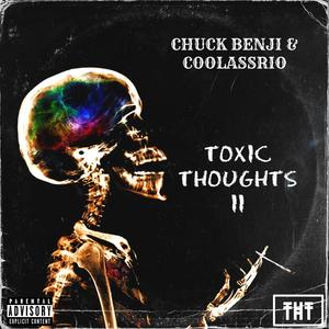 Toxic Thoughts II (Explicit)