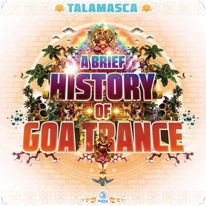 TALAMASCA - A Brief History Of Goa-Trance Juno Reactor (Original Mix)
