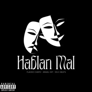 Hablan Mal (Explicit)