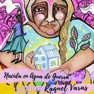 Nacida En Agua De Guerra