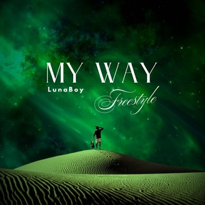 MY WAY (Freestyle|Explicit)