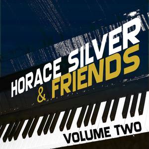 Horace Silver & Friends, Vol. 2