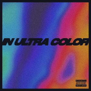 In Ultra Color (Explicit)