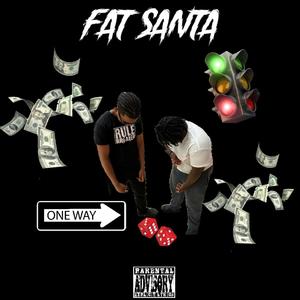 Fat santa (feat. Dom) [Explicit]