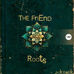 Roots (Jack Essek Remix)