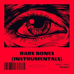 Rare Bones (Instrumentals)