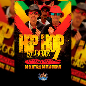 Hip Hop Reggae 1 - Versão Piseiro