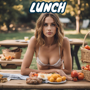 Lunch (Explicit)