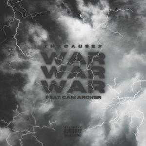 WAR (feat. Cam Archer) [Explicit]