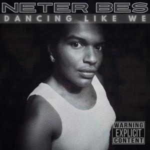 DANCING LIKE WE (Explicit)