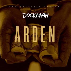 ARDEN X DOCKMAH (Explicit)