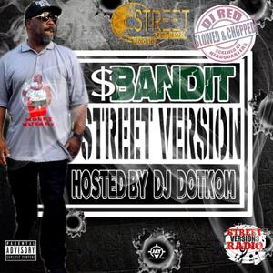 Street Version (feat. Dj Dotkom & Dj Red Of Screwed Headquarters) (Slowed & Chopped|Explicit)