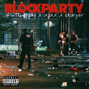 Block Party (Explicit)