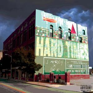 Hard Times (feat. Jig E) (Explicit)