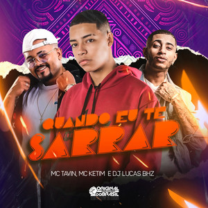 Quando Eu Te Sarrar (Explicit)